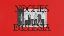 ECCOS - Noche Ecclesia