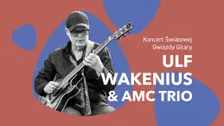 Ulf Wakenius i AMC Trio