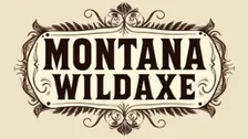 Montana Wildaxe
