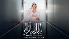 Señorita Laura Más viva que nunca