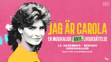Jag är Carola - En musikalsk livsberättelse