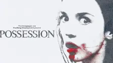 The Cinegogue and Footlong Development Present POSESSION (18+)