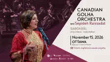 Canadian Golha Orchestra with Sepideh Raissaadat