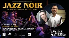 Jazz Noir: Remembering Frank Sinatra