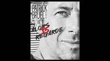 Patrick Bruel - Alors Regarde 35
