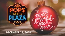 PS Pops at Plaza: The Most Wonderful Time of Year
