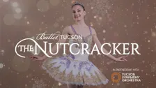 Ballet Tucson - The Nutcracker