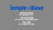 Temple Of Wave: Tribute Night: Depeche Mode | The Cure | JoyDivsion |