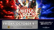 That Arena Rock Show