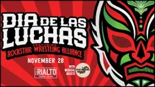 Dia De Las Luchas @ Rialto Theatre