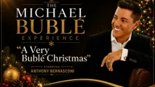 A Very Buble Christmas Starring Anthony Bernasconi