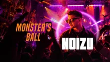 Monster's Ball Featuring NOIZU