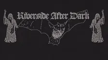 Darkwave Records Presents: Riverside After Dark - Garden Room @ RMA
