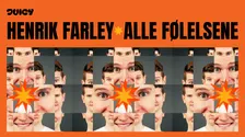 Henrik Farley - Alle Følelsene