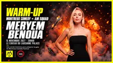 WARM UP - Montreux Comedy x AM SQUAD - Meryem Benoua
