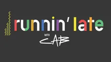 Runnin' Late With Cab Comedy Show
