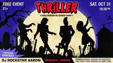 Thriller Night with DJ Rockstar Aaron *RSVP FOR FREE ENTRY!*