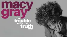 Macy Gray - the Trouble with the Truth Tour