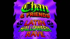 Chan Halloween Rave