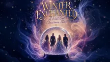 Winter Enchanted - A Magical West End Christmas Story