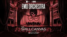 Emo Orchestra w/ The Spill Canvas