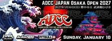 ADCC JAPAN OSAKA OPEN 2027
