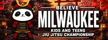 Believe Jiu Jitsu XIV - Milwaukee, Wisconsin