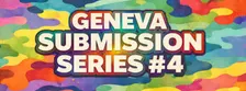 Geneva Submission Series #4