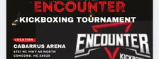 ENCOUNTER COMBAT KICKBOXING: November 7, 2026 - Concord, NC