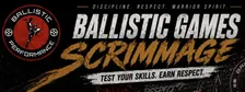 Ballistic Games Scrimmage 2026