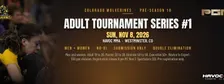 Colorado Wolverines Adult Tournament Series #1
