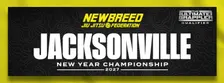 NEWBREED JACKSONVILLE NEW YEAR CHAMPIONSHIP 2027