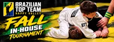 Brazilian Top Team Fall In-House Tournament