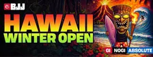 FUJI BJJ Hawaii Winter Open