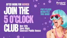 5 O'Clock Club | By Women - For Women