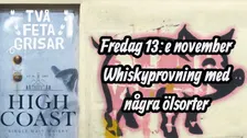 Whiskyprovning med High Coast & Två Feta Grisar