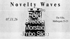 Novelty Waves w/ FOLD (UK)