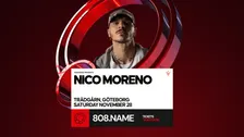 Nico Moreno - GOTHENBURG - SATURDAY, NOV 28