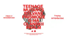 Frædag x Ritter Butzke: Teenage Mutants +++