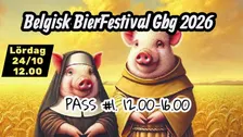 Belgisk BierFestival Gbg Pass1 (12:00-15:45)