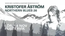 Kristofer Åström - Northern Blues 2026