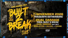 DUAL DAMAGE - BUILT 2 BREAK TOUR - GOTHENBURG