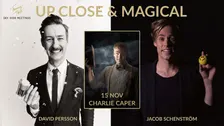UPCLOSE & Magical - Charlie Caper 13.30