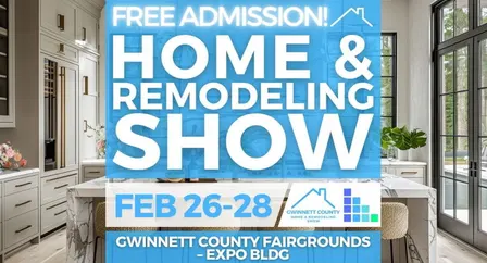 FREE Gwinnett County Home & Remodeling Show, February 2027