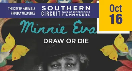 Southern Circuit of Independent Filmmakers: "Minnie Evans: Draw or Die"