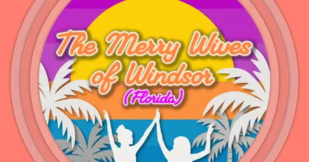 Nebraska Wesleyan Theatre presents The Merry Wives of Windsor (Florida)