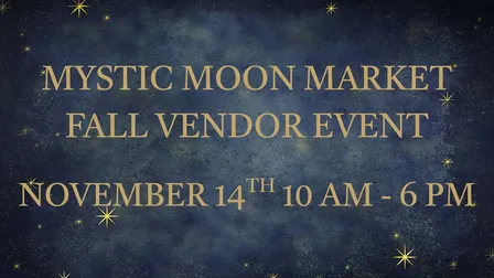 Mystic Moon Market Fall Vendor Fair
