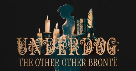 Nebraska Wesleyan Theatre presents Underdog: The Other Other Bronte