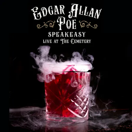 Edgar Allan Poe Speakeasy at the Cemetery - Orange County, CA