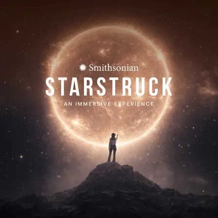 Smithsonian Starstruck: An Immersive Experience
